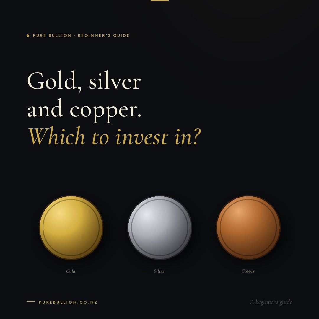 Gold vs Silver vs Copper NZ. Which to Invest In